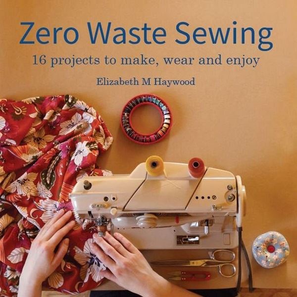 Zero Waste Sewing Book